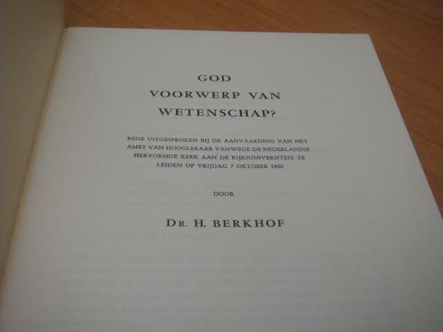 Berkhof, H - God voorwerp van wetenschap (rede)