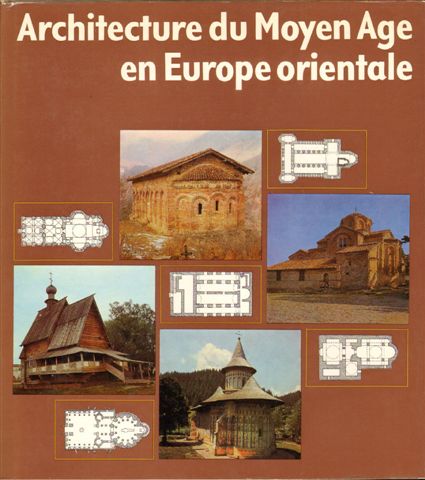 NICKEL, Heinrich L. - Architecture du Moyen Age en Europe orientale.	Bibliography. Index of place-names. French text.	1982 In-4, 210 pp.,hardcover + stofomslag (achterkant stofomslag beschadigd)  hundreds of colour and bl/w ills., photo's and groundplans beige ribbed clot