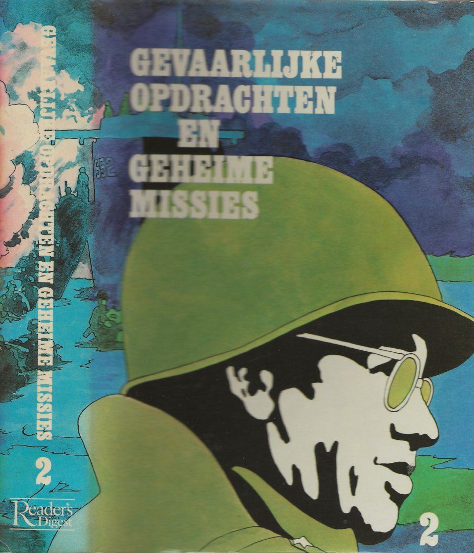 GEORGE KENT en vele anderen - GEVAARLIJKE OPDRACHTEN EN GEHEIME MISSIES van spionnen, agenten en soldaten in de tweede wereldoorlog  * Mijn beschermeling:CHURCHILL * *Generaal Eisenhower kroop door het oog van de naald [DEEL]2