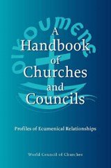VAN BEEK,  Huibert - A Handbook of Churches and Councils