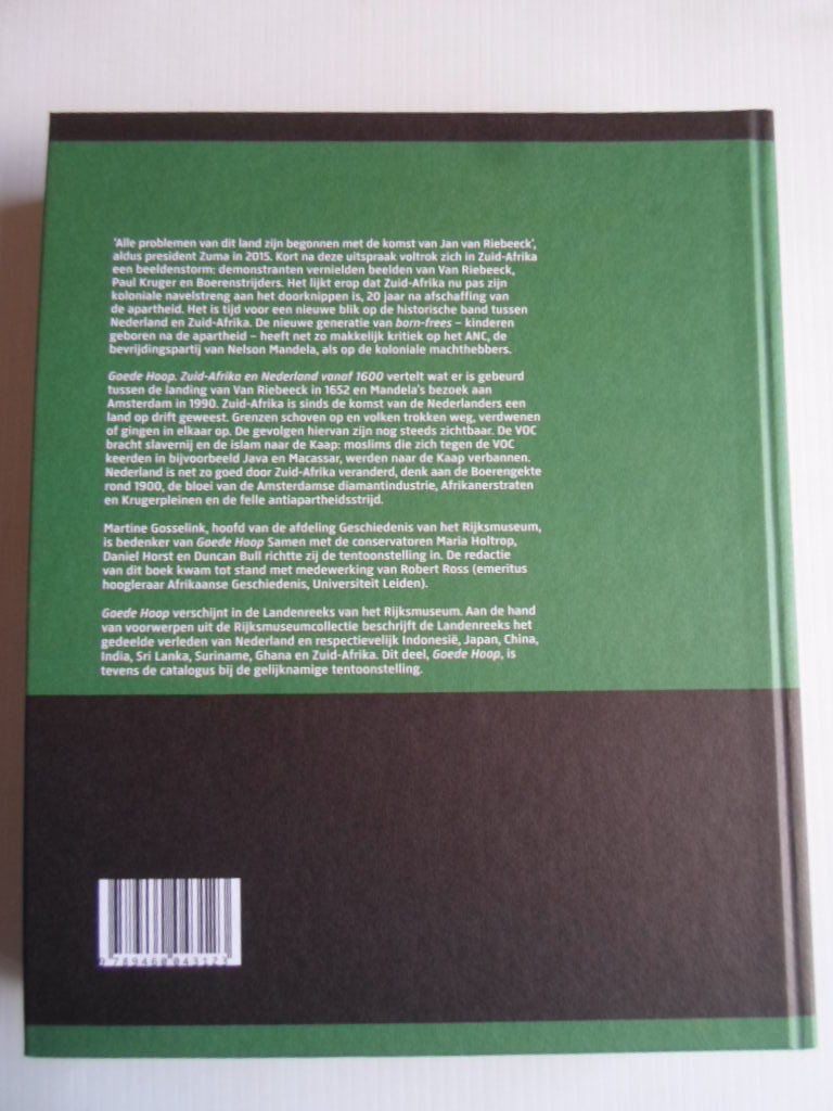 Gosselink,Martine & Maria Holtrop en Robert Ross - Goede hoop, Zuid-Afrika en Nederland vanaf 1600