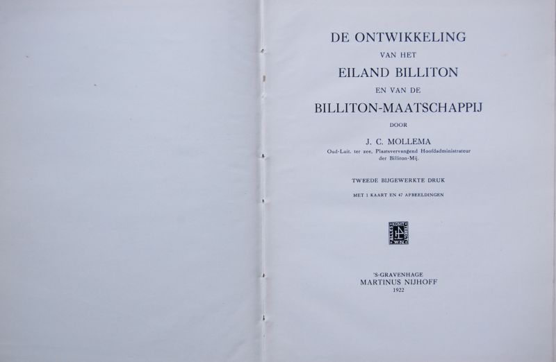Mollema, J. C. /Oud-Luit. ter zee, Plaatsvervangend Hoofdadministrateur der Billiton-Mij. - De ontwikkeling van het eiland Billiton en van de Billiton-Maatschappij