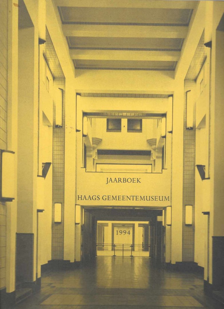 Redactie: Hans Locher, Onno Mensink, Jonieke van Es e.a. - Jaarboek Haags Gemeentemuseum 1994