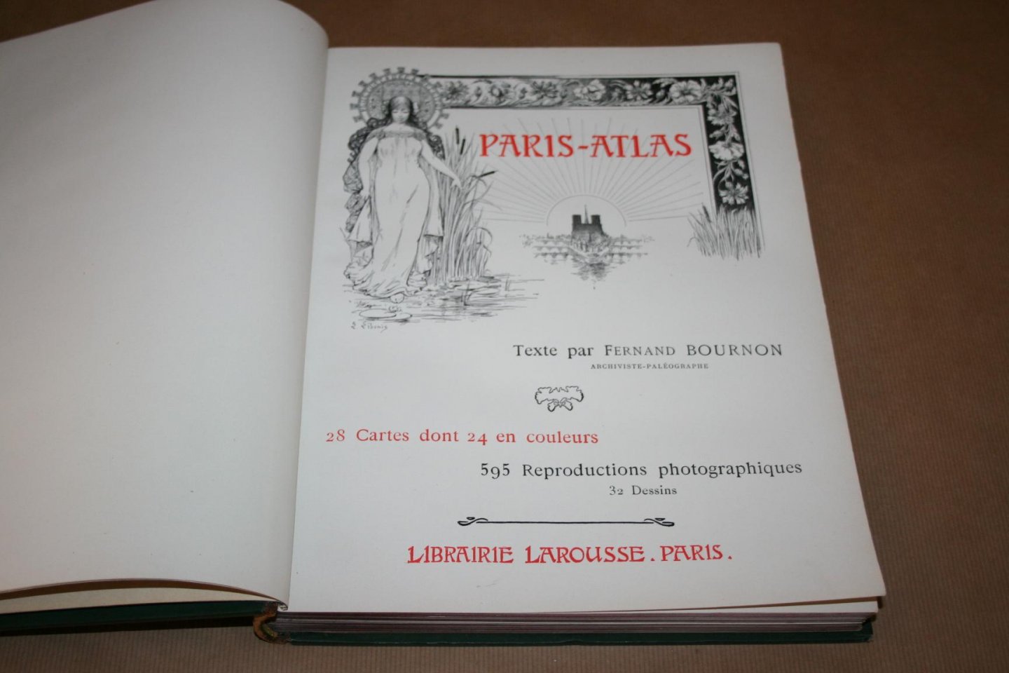 Fernand Bournon - Paris-Atlas  (28 Cartes dont 24 en couleurs - 595 Reproductions photographiques)