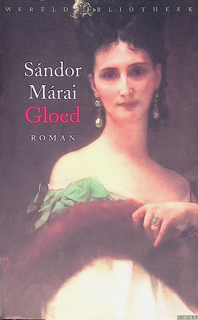 Márai, Sándor - Gloed
