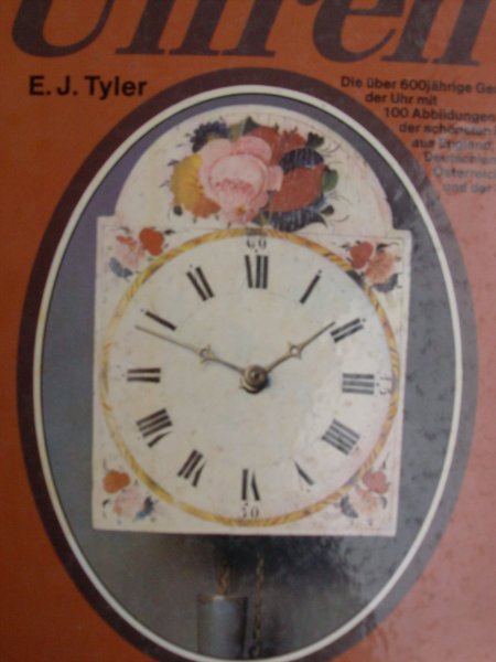 Tyler, E.J. - Schöne alte Uhren.