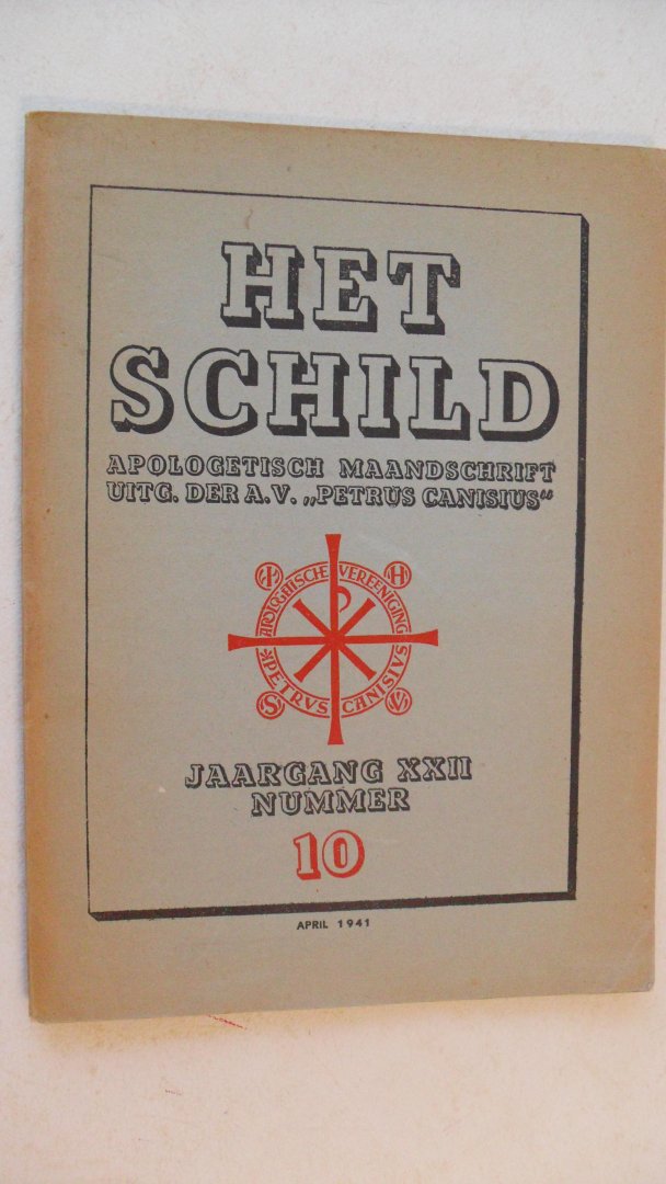 redactie - HET SCHILD   Apologetisch maandschrift nr 10- jaargang XXII