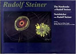 Steiner, Rudolf; Watari, Etsuko; Kugler, Walter - The notebooks of Rudolf Steiner / Notizbücher von rudolf Steiner