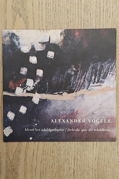 VOGELS, ALEXANDER. - Alexander Vogels kleurt het schildpadspoor / färbt die Spur der Schildkröte