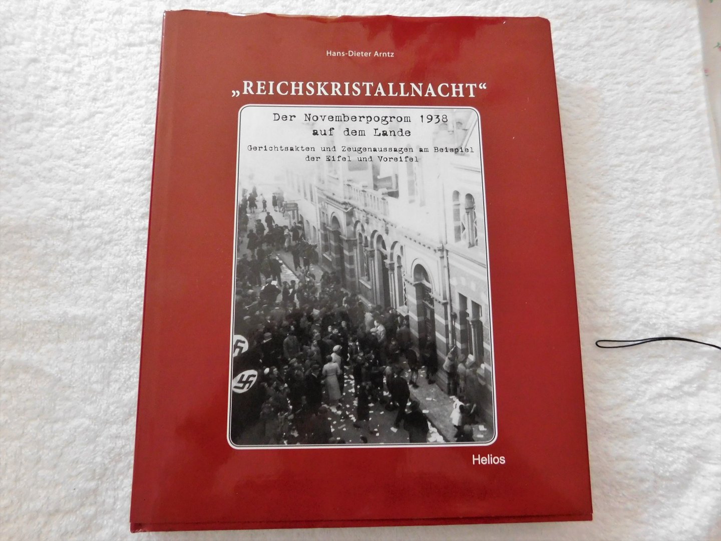 Hans-Dieter- Arntz - Reichskristallnacht