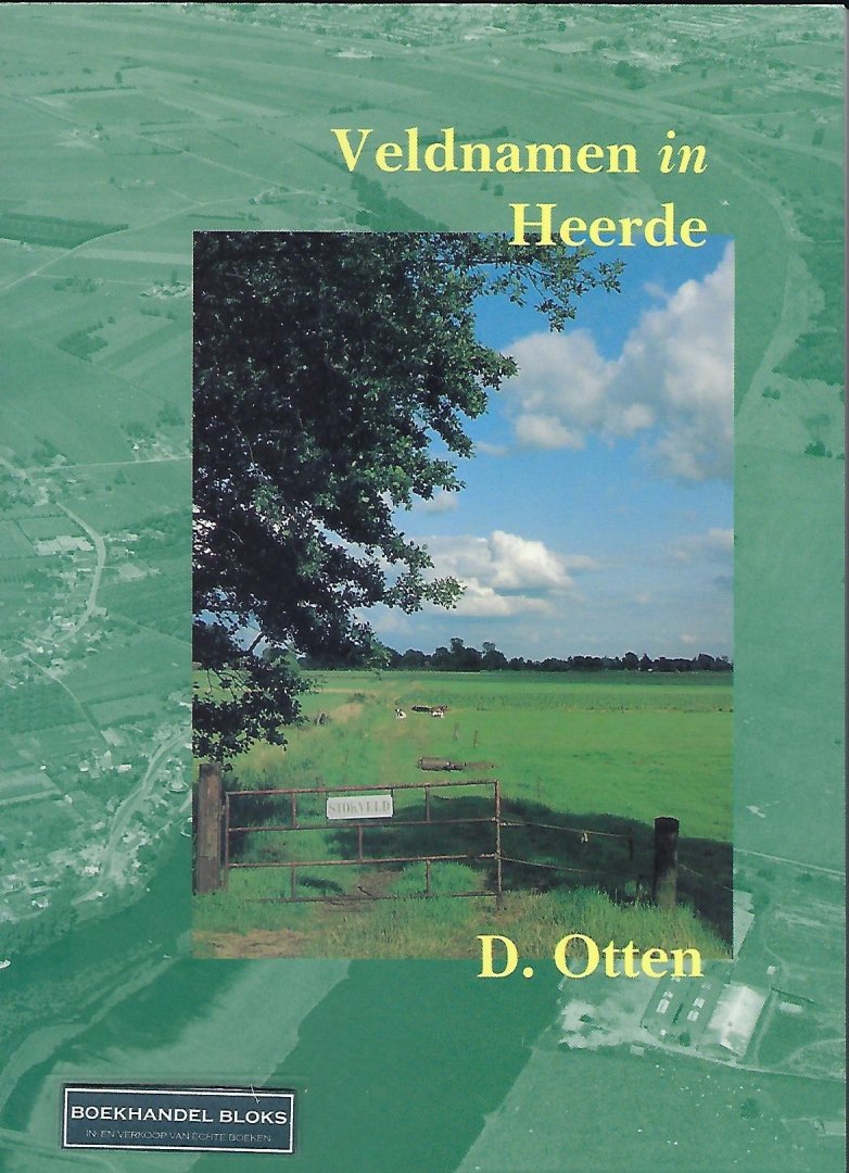 OTTEN D. - Veldnamen in Heerde