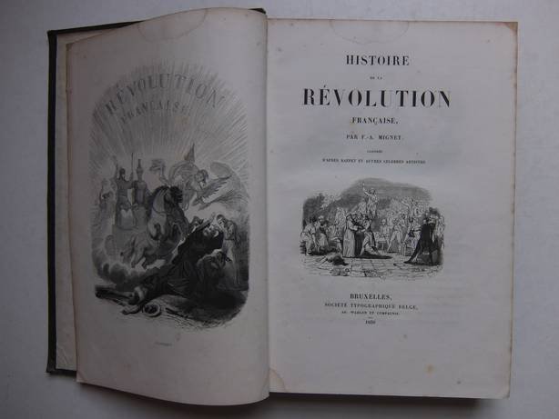 Mignet, F.-A. - Histoire de la Révolution Française.