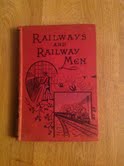  - Railways and railway men