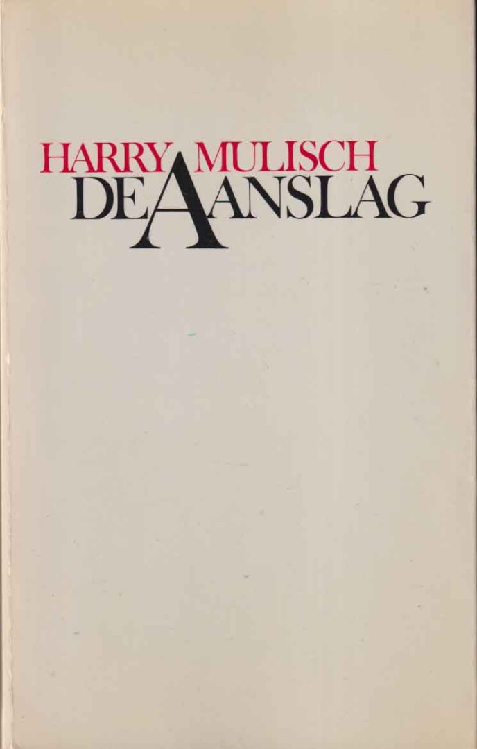 Mulisch, Harry - De aanslag