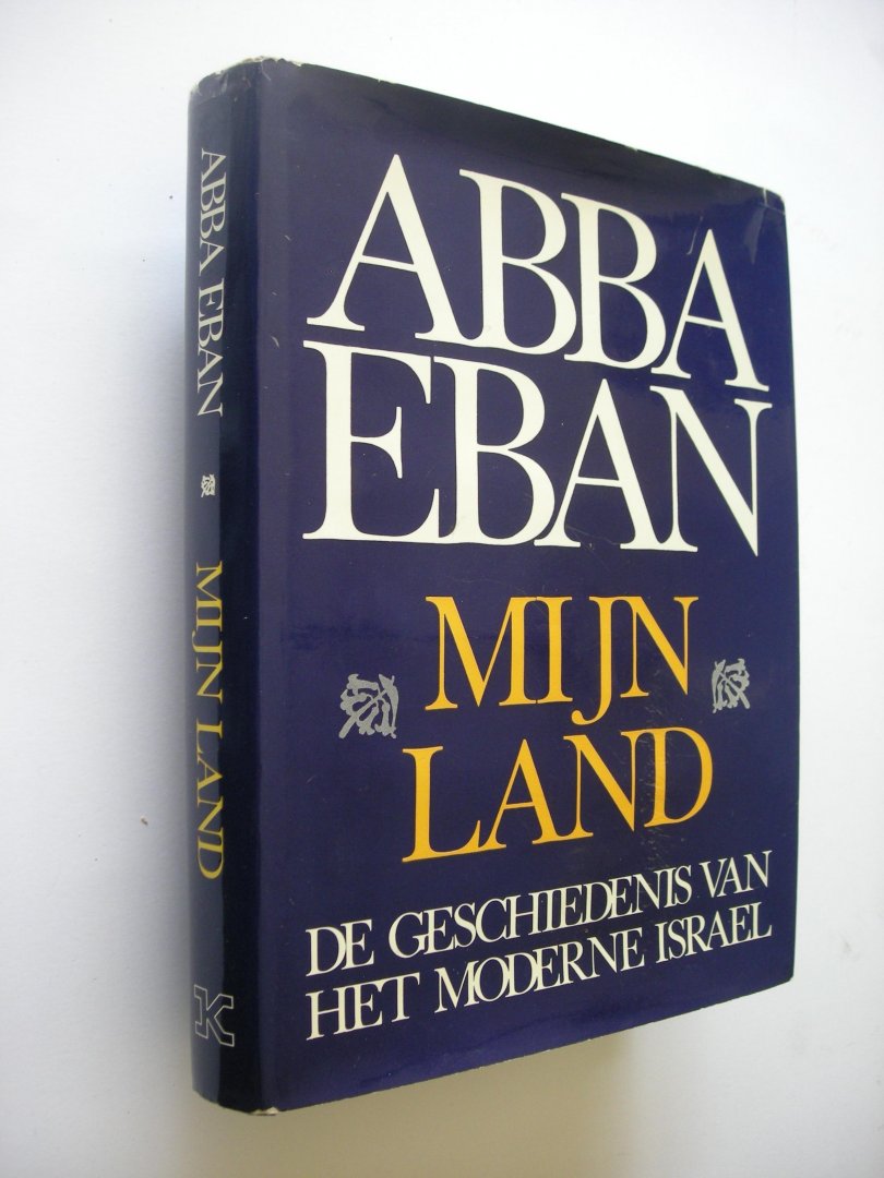 Eban, Abba / Belinfante, L. vert - Mijn land. De geschiedenis van het moderne Israel