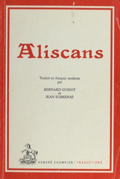 Guidot, Bernard & Jean Subrenat (trad.). - Aliscans.