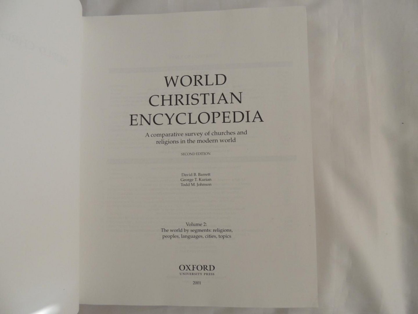 David B Barrett; - World Christian Encyclopedia - a comparative survey of churches and religions in the modern world --- in 2 VOLUMES