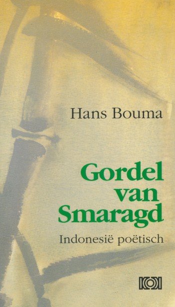 Bouma, Hans - Gordel van smaragd. Indonesie poetisch. Met tekeningen van Evelyne Dessens