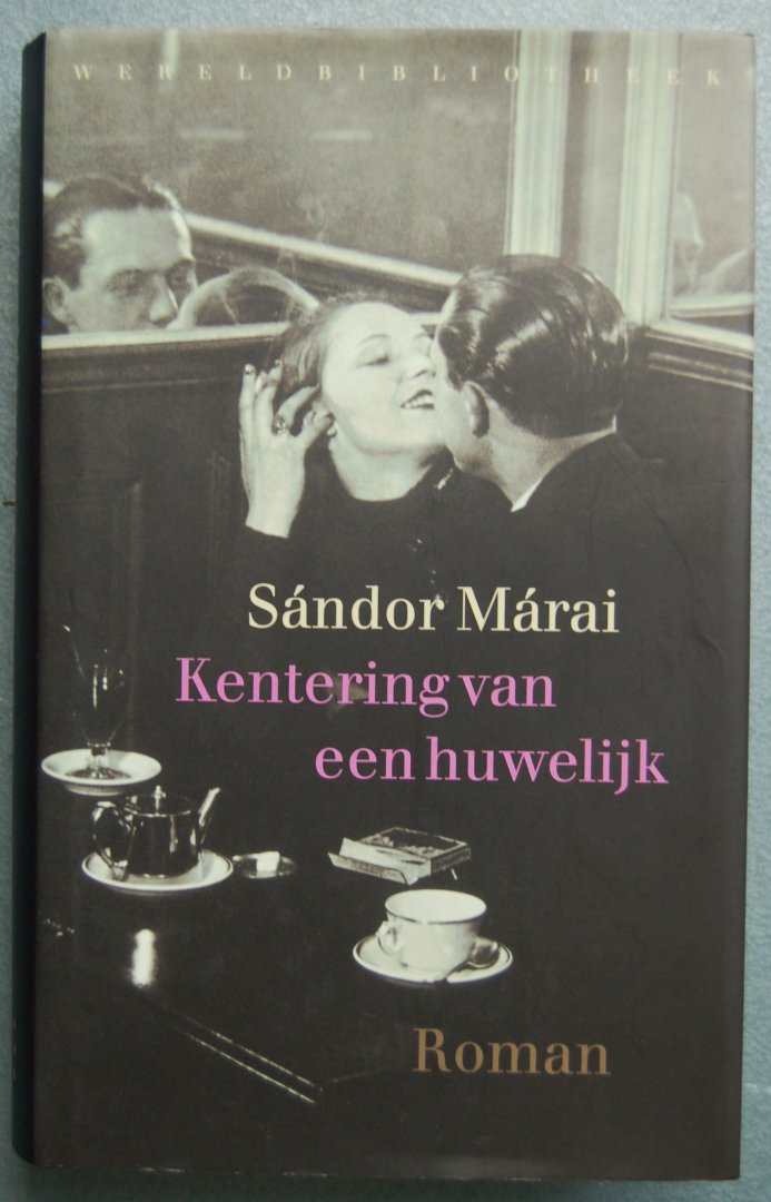 Márai, Sándor - Kentering van een huwelijk