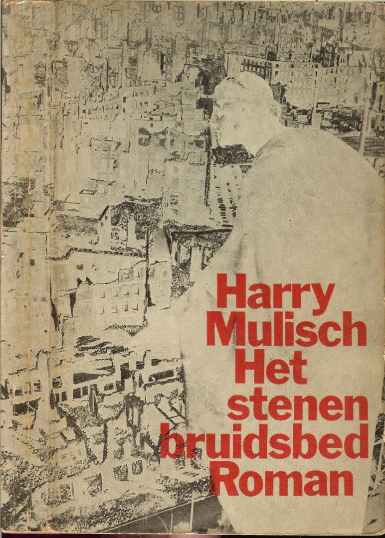 Mulisch, Harry geboren te Haarlem  in 1927  en onderscheiden Reina Prinsen Geerlings-Prijs 1951  en de Anne Frank-Prijs 1957  en Athos Prijs 1961 - Het stenen bruidsbed