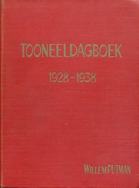 Putman, Willem - Toneeldagboek 1928-1938