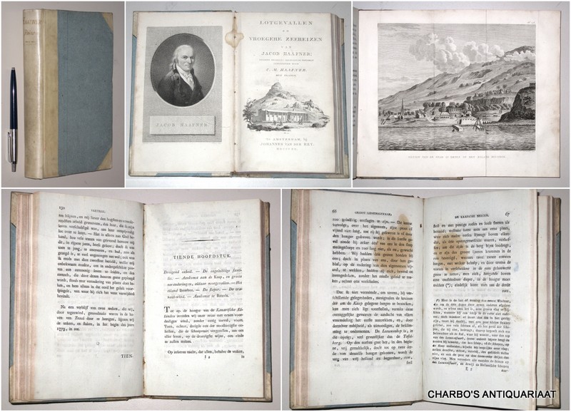 HAAFNER, JACOB, - Lotgevallen en vroegere zeereizen. Volgens deszelfs nagelatene papieren uitgegeven door C.M.Haafner.