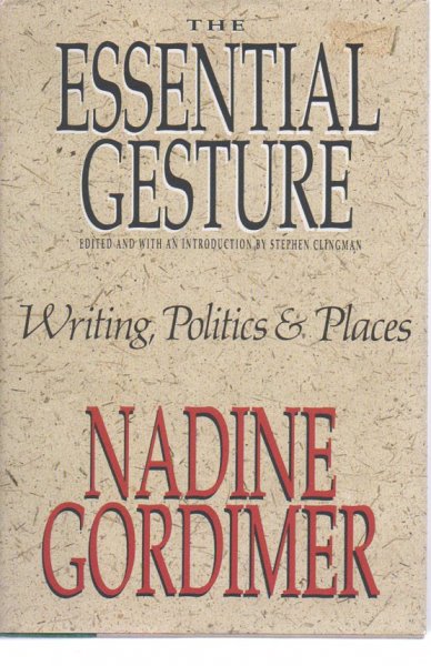 Gordimer, Nadine - The Essential Gesture