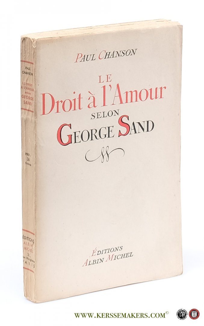 Chanson, Paul - Le Droit à l'Amour selon George Sand.
