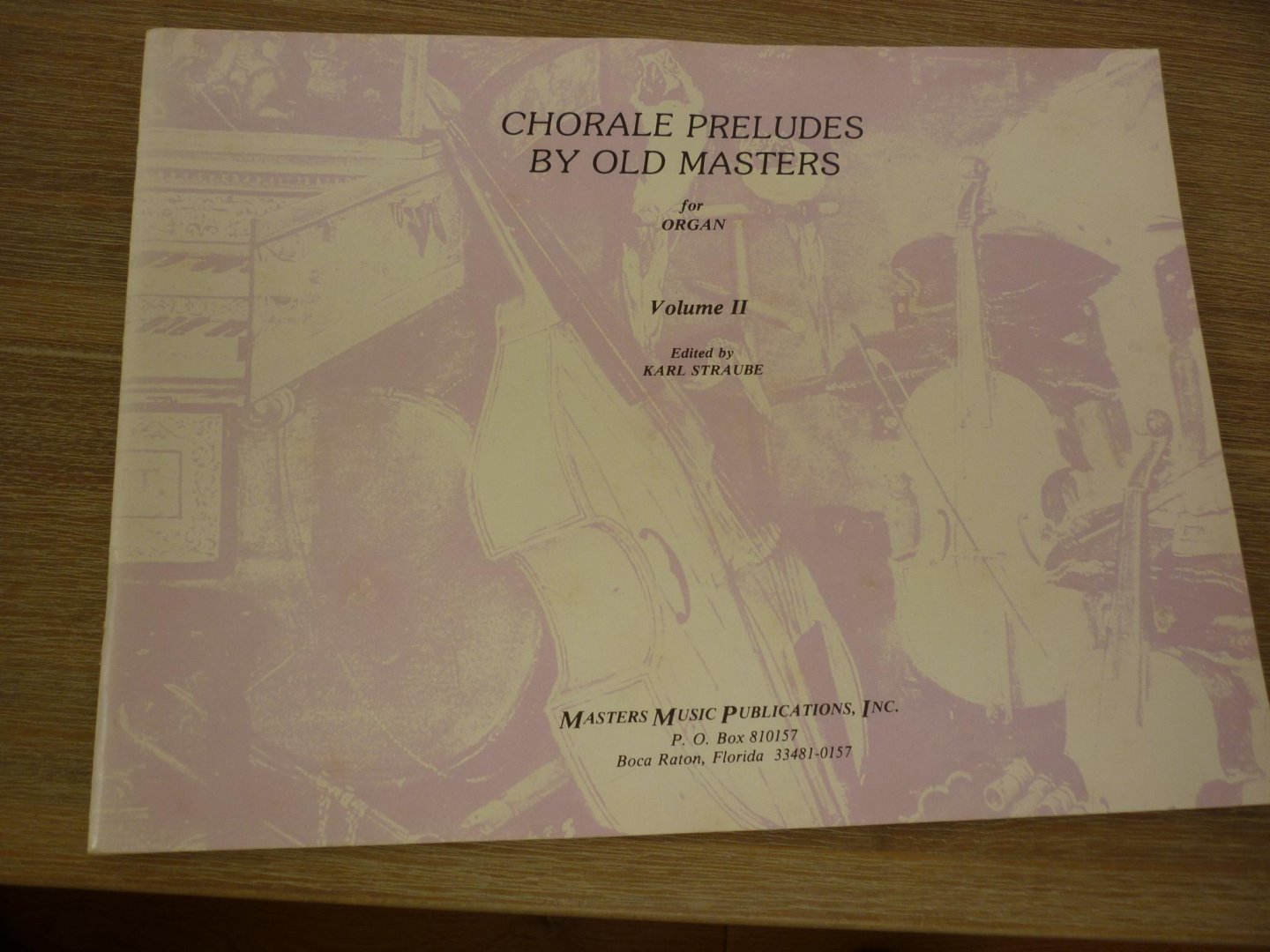 Diverse componisten; Edited by Karl Straube - Chorale Preludes by old masters for Organ - Volume II / Edited by Karl Straube
