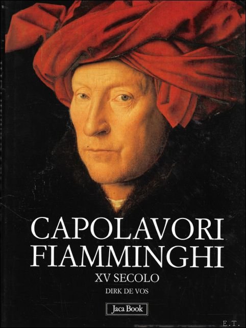 Dirk de Vos - Capolavori Fiamminghi . XV secolo