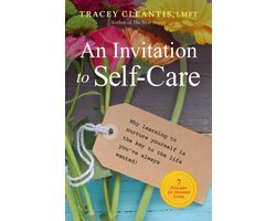 Tracey Cleantis - An Invitation to Self-Care