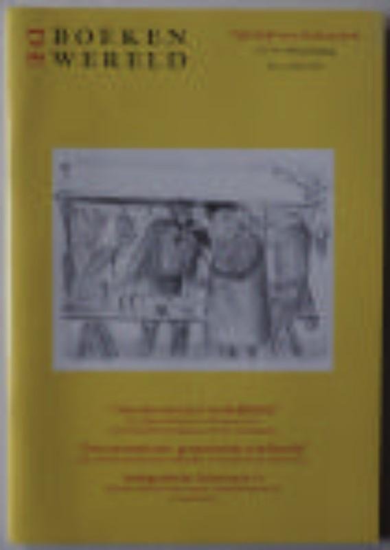 Hafkamp H, Thomassen Kees, Verhoeven Garrelt - De Boekenwereld Tijdschrift voor boek en prent 18e jaargang nr 4 mei 2002 Geen droom maar werkelijkheid