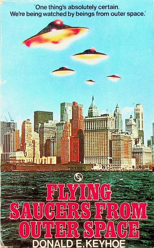 Keyhoe, Donald E. - Flying Saucers from outer space