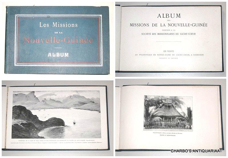 JULLIEN, ANDRE (text), - Album des missions de la Nouvelle-Guinée, confiées à la Société des missionnaires du Sacré-Coeur.