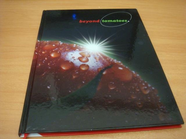 Kaaij, Theo van der - Beyond tomatoes - Jubileumboek Red Star Trading