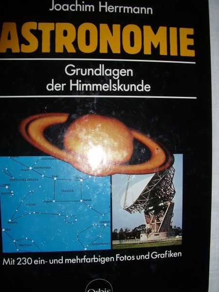 Herrmann, Joachim - Astronomie. Grundlagen der Himmelskunde