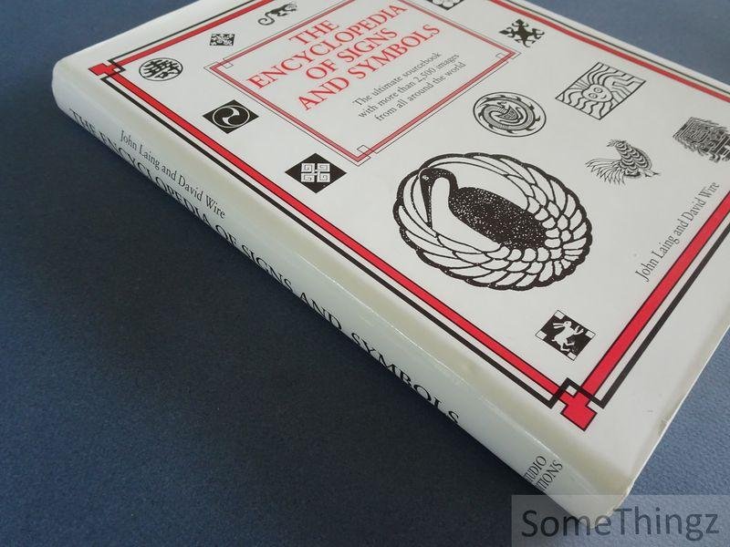 John Laing, David Wire. - The Encyclopedia of Signs and Symbols. The ultimate sourcebook with more than 2.500 images from al around de world.