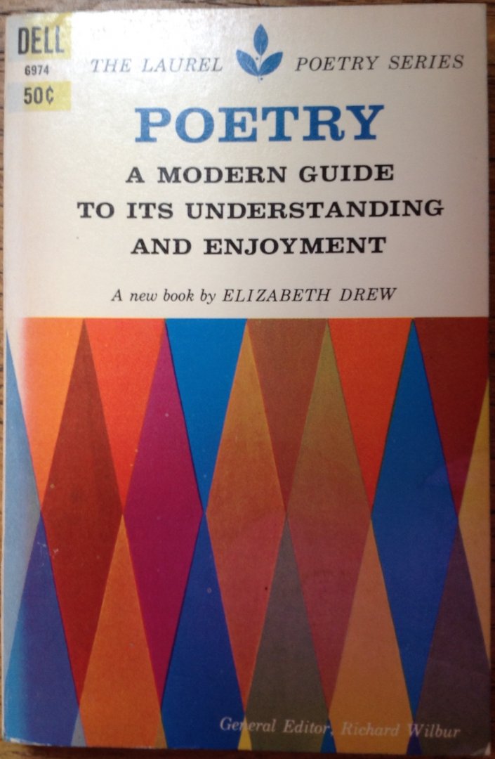 Drew, Elisabeth - Poetry, a modern guide to its understanding and enjoyment