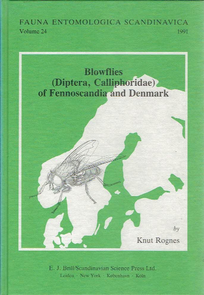 ROGNES, Knut - Blowflies (Diptera, Calliphoridae) of Fennoscandia and Denmark.