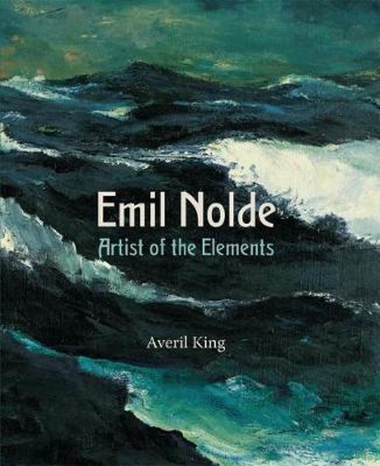King, Averil - Emil Nolde