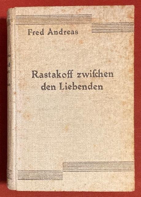 Andreas, F. - Rastakoff zwischen den Liebenden