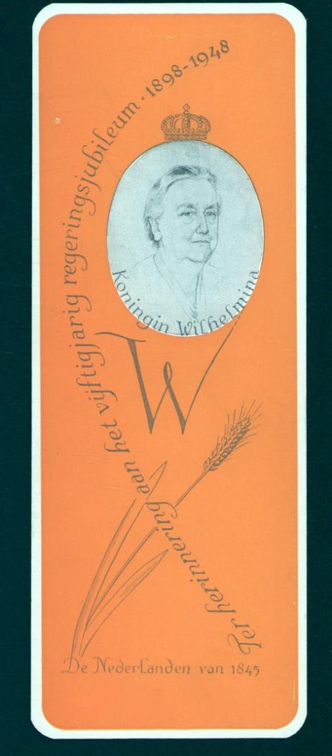 n.n - (BOEKENLEGGER / BOOKMARK) Boekenlegger koninklijkhuis : Ter herinnering aan het vijftigjarig regeringsjubileum 1898 - 1948