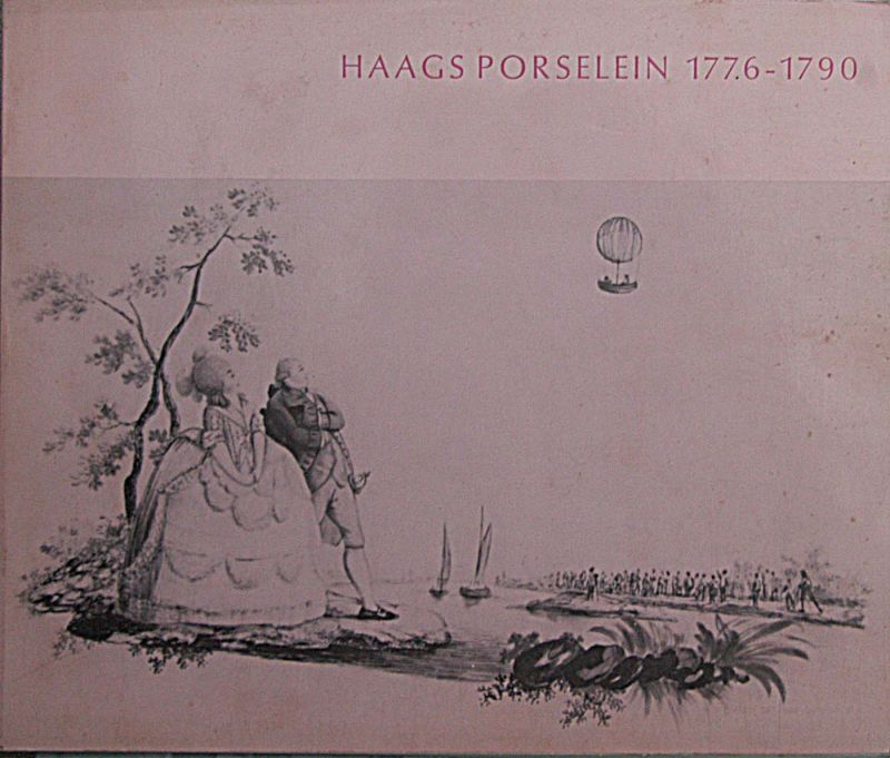 Biegelaar en Jansen Utrecht - Haags Porselein 1776-1790