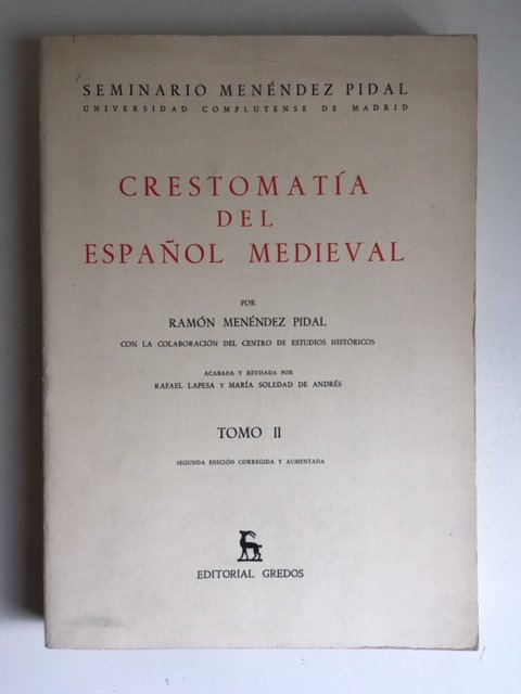 Crestomatia del Espanol Medieval - TOMO II