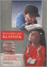 Zo goed als klassiek - de 100 mooiste jeugdboeken van de laatste 50 jaar volgens Bregje Boonstra