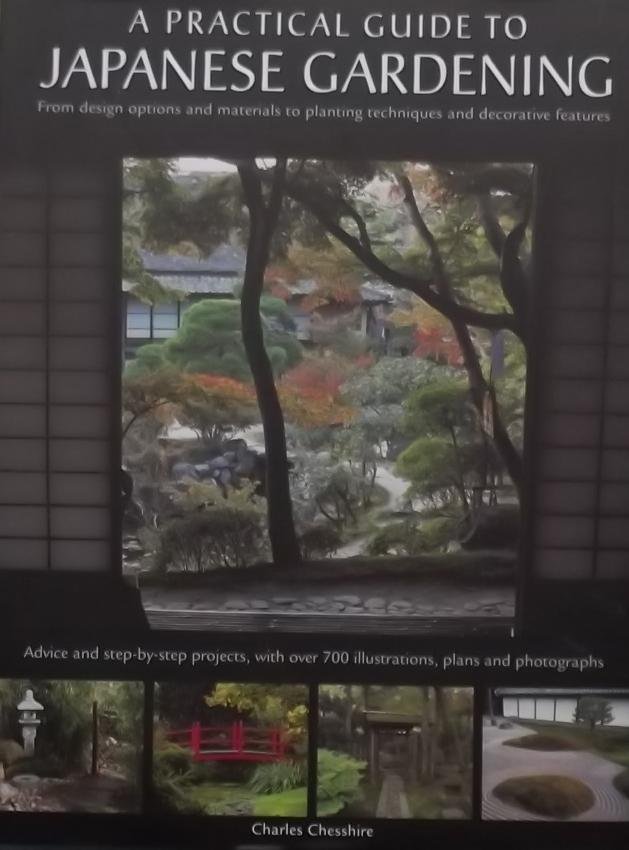 Chesshire, Charles. - A Practical Guide to Japanese Gardening