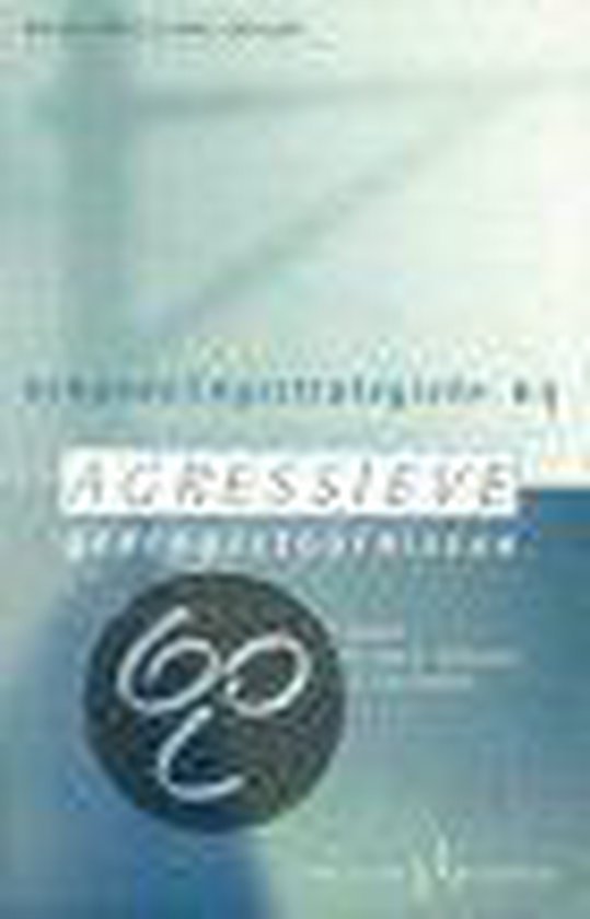 Tuinier, S. & Verhoeven, W.M.A. & Panhuis, P.J.A. van. - Behandelingsstrategieën bij agressieve gedragsstoornissen.