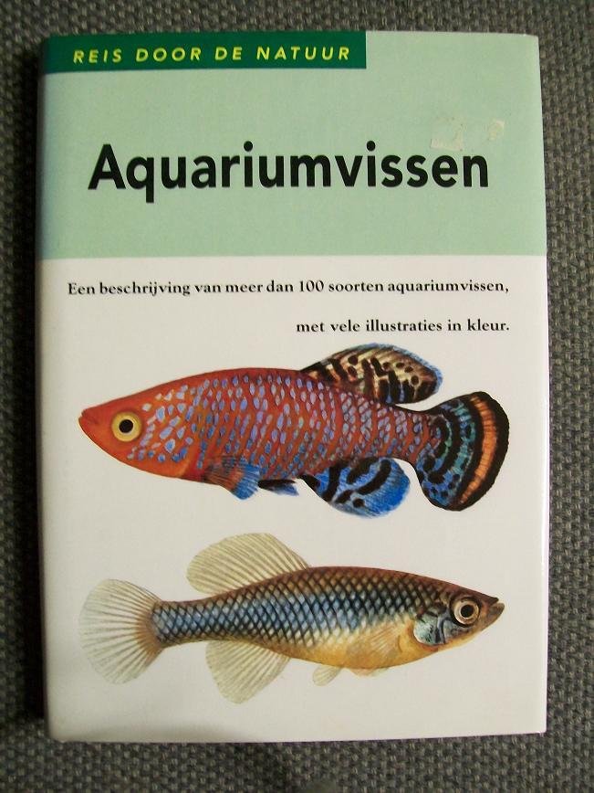 Petrovicky, Ivan en Ladislav Pros .. Omslagontwerp Ton Wienbelt - Aquariumvissen. Een beschrijving van meer dan 100 soorten aquariumvissen, met vele illustraties in kleur een reis door de Natuur