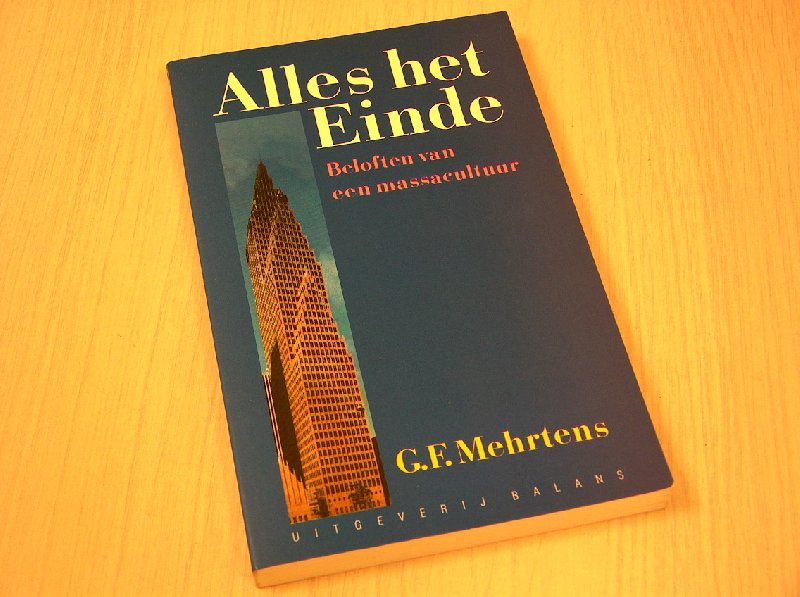 Mehrtens, Gerhard F. - Alles  het einde