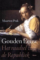 Gouden Eeuw - het raadsel van de Republiek